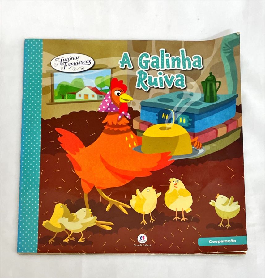 A Galinha Ruiva – Histórias Fantásticas - Sandra Lavanderia | Touché Livros