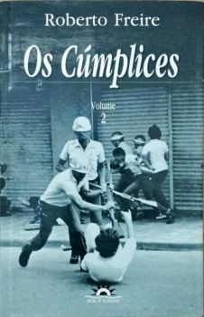 <a href="https://www.touchelivros.com.br/livro/os-cumplices-volume-2/">Os Cúmplices Volume 2 - Roberto Freire</a>