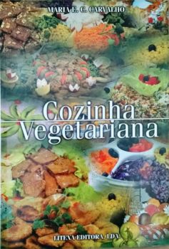 <a href="https://www.touchelivros.com.br/livro/cozinha-vegetariana/">Cozinha Vegetariana - Maria E. C. Carvalho</a>