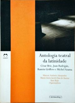 <a href="https://www.touchelivros.com.br/livro/antologia-teatral-da-latinidade/">Antologia Teatral da Latinidade - Sara Rojo; e Outros</a>