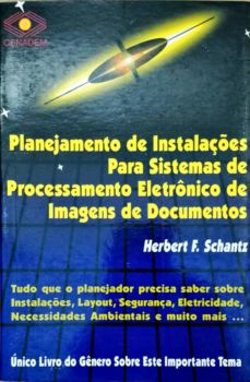 <a href="https://www.touchelivros.com.br/livro/planejamento-de-instalacoes-para-sistemas-de-processamento-eletronico/">Planejamento de Instalações para Sistemas de Processamento Eletrônico - Herbert F. Schantz</a>