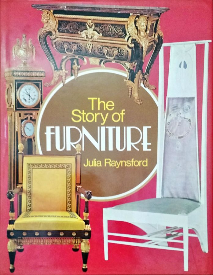 The Story of Furniture - Julia Raynsford