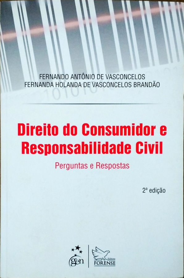 <a href="https://www.touchelivros.com.br/livro/direito-do-consumidor-e-responsabilidade-civil-perguntas-e-respostas/">Direito do Consumidor e Responsabilidade Civil: Perguntas e Respostas - Fernando Antonio de Vasconcelos</a>