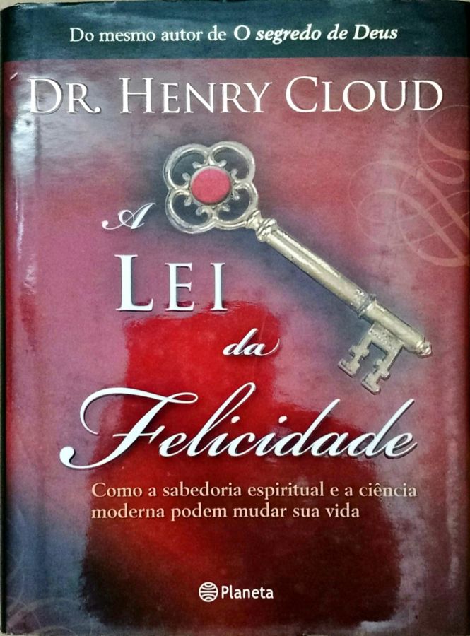 <a href="https://www.touchelivros.com.br/livro/a-lei-da-felicidade/">A Lei da Felicidade - Henry Cloud</a>