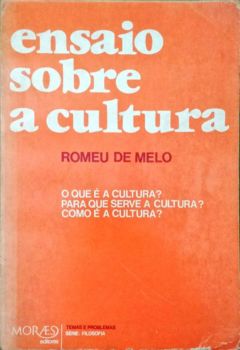 <a href="https://www.touchelivros.com.br/livro/ensaio-sobre-a-cultura/">Ensaio Sobre a Cultura - Romeu de Melo</a>