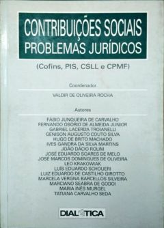 <a href="https://www.touchelivros.com.br/livro/contribuicoes-sociais-problemas-juridicos/">Contribuições Sociais: Problemas Jurídicos - Valdir de Oliveira Rocha</a>