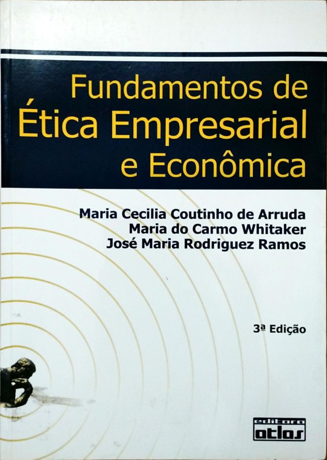 <a href="https://www.touchelivros.com.br/livro/fundamentos-de-etica-empresarial-e-economica/">Fundamentos de Ética Empresarial e Econômica - Maria Cecilia Coutinho de Arruda</a>