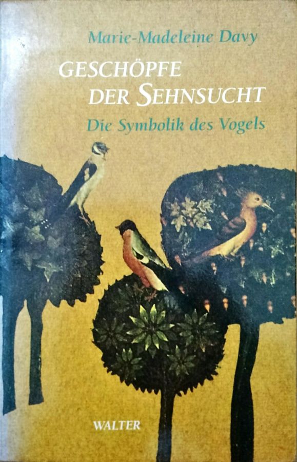 <a href="https://www.touchelivros.com.br/livro/geschopfe-der-sehnsucht/">Geschöpfe Der Sehnsucht - Marie-madeleine Davy</a>