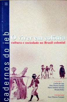 <a href="https://www.touchelivros.com.br/livro/o-viver-em-colonia-cultura-e-sociedade-no-brasil-colonial/">O Viver Em Colônia: Cultura e Sociedade no Brasil Colonial - Joaci Pereira Furtado</a>