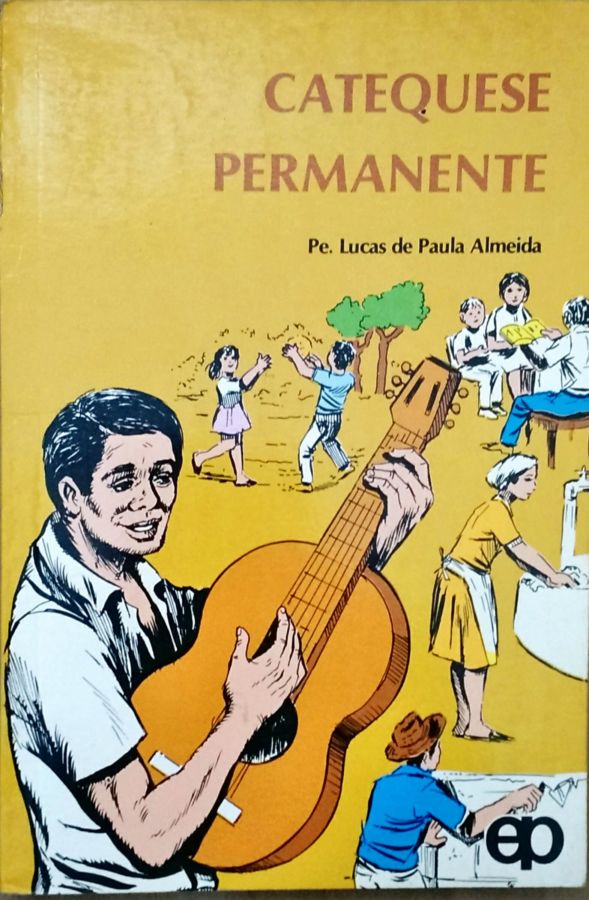 <a href="https://www.touchelivros.com.br/livro/catequese-permanente/">Catequese Permanente - Pe. Lucas de Paula Almeida</a>