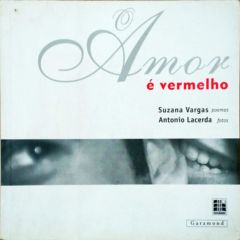 <a href="https://www.touchelivros.com.br/livro/o-amor-e-vermelho/">O Amor é Vermelho - Suzana Vargas</a>