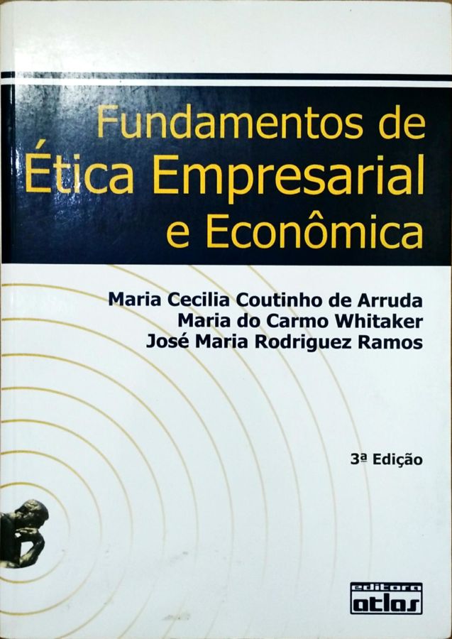 <a href="https://www.touchelivros.com.br/livro/fundamentos-de-etica-empresarial-e-economica-2/">Fundamentos de Ética Empresarial e Econômica - Maria Cecilia Coutinho de Arruda; Maria do Carmo</a>