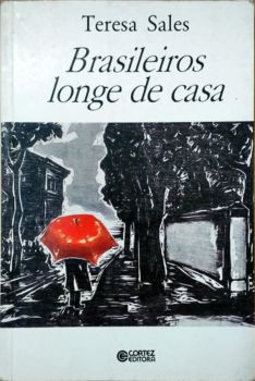 <a href="https://www.touchelivros.com.br/livro/brasileiros-longe-de-casa/">Brasileiros Longe de Casa - Teresa Sales</a>