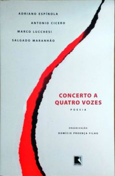 <a href="https://www.touchelivros.com.br/livro/concerto-a-quatro-vozes/">Concerto a Quatro Vozes - Marco Lucchesi; Antonio Cicero; Adriano Espínola</a>