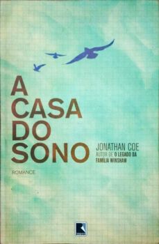 <a href="https://www.touchelivros.com.br/livro/a-casa-do-sono-2/">A Casa do Sono - Jonathan Coe</a>