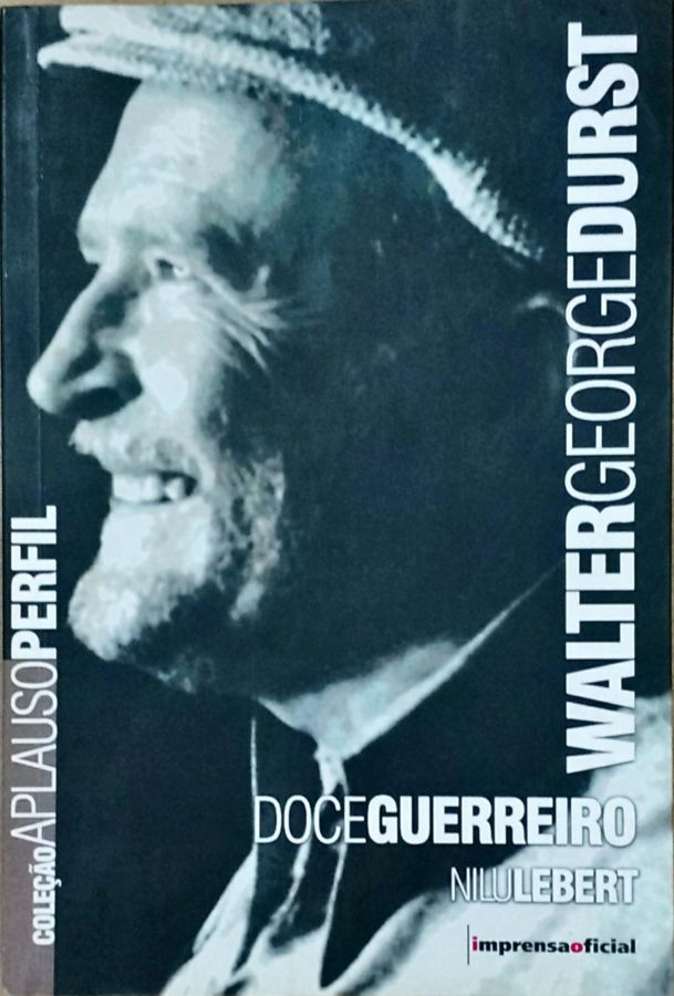 <a href="https://www.touchelivros.com.br/livro/walter-george-durst-doce-guerreiro/">Walter George Durst: Doce Guerreiro - Nilu Lebert</a>