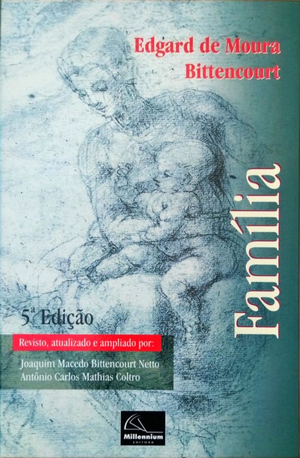<a href="https://www.touchelivros.com.br/livro/familia/">Família - Edgard de Moura Bittencourt</a>