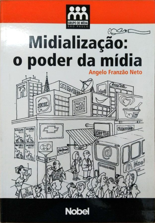 <a href="https://www.touchelivros.com.br/livro/midializacao-o-poder-da-midia/">Midialização : o Poder da Mídia - Angelo Franzão Neto</a>