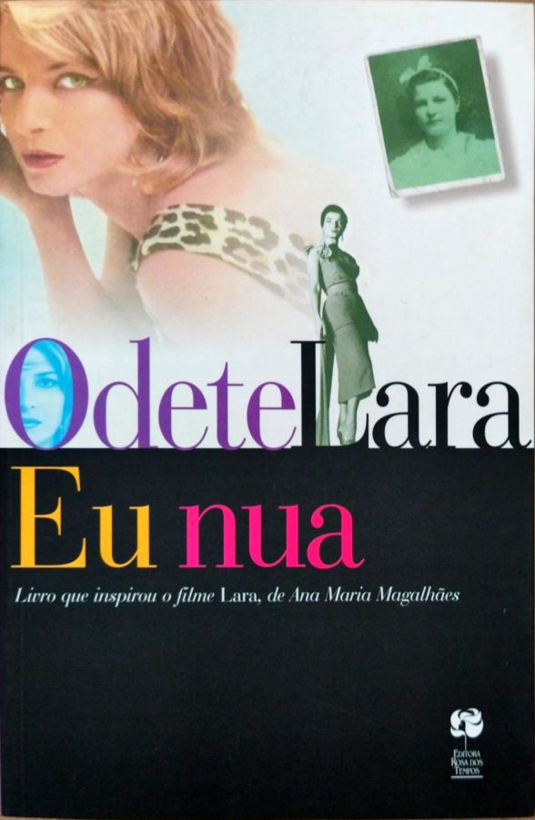 <a href="https://www.touchelivros.com.br/livro/eu-nua-2/">Eu Nua - Odete Lara</a>