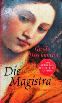 <a href="https://www.touchelivros.com.br/livro/die-magistra/">Die Magistra - Guido Dieckmann</a>