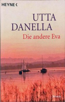 <a href="https://www.touchelivros.com.br/livro/die-andere-eva/">Die Andere Eva - Utta Danella</a>
