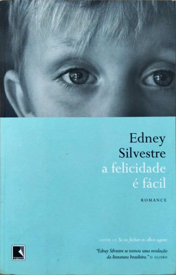 <a href="https://www.touchelivros.com.br/livro/produto-113/">A Felicidade é Fácil - Edney Silvestre</a>