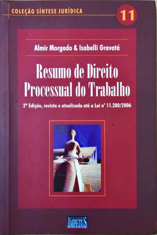 Resumo de Direito Processual do Trabalho - Almir Morgado e Isabelli Gravatá