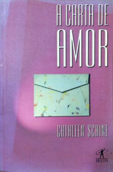 <a href="https://www.touchelivros.com.br/livro/a-carta-de-amor/">A Carta de Amor - Cathleen Schine</a>