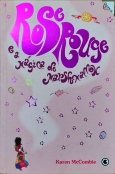 <a href="https://www.touchelivros.com.br/livro/produto-217/">Rose Rouge e a Mágica de Marshmallow - Karen Mccombie</a>