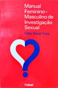 <a href="https://www.touchelivros.com.br/livro/produto-204/">Manual Feminino Masculino de Investigação Sexual - Gilda Bacal Fucs</a>