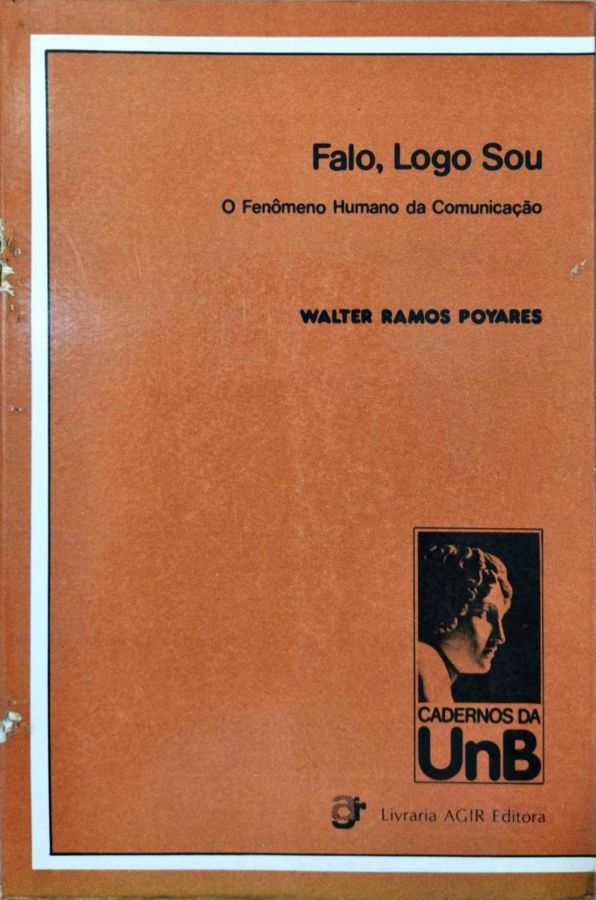 <a href="https://www.touchelivros.com.br/livro/produto-234/">Falo, Logo Sou: o Fenômeno Humano da Comunicação - Walter Ramos Poyares</a>