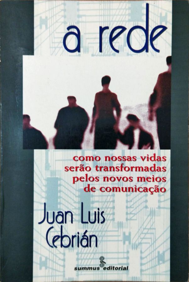 A Rede - Juan Luis Cebrián