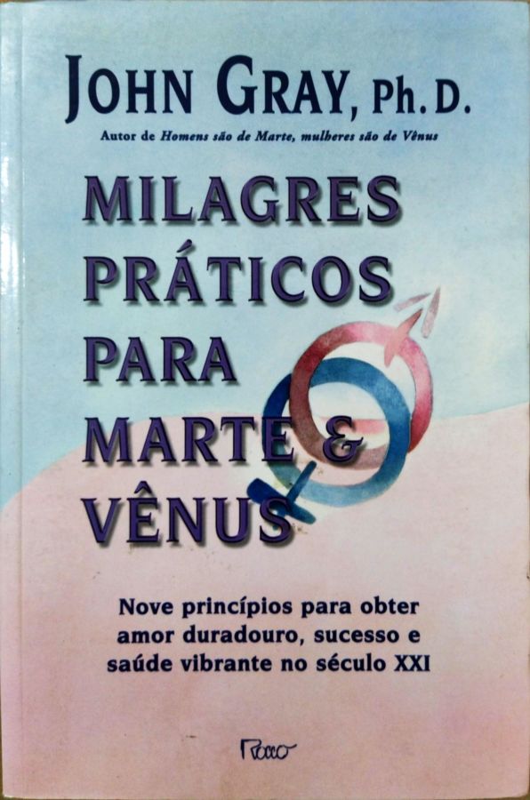 Milagres Práticos para Marte e Vênus - John Gray