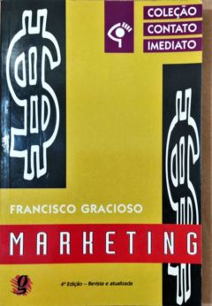 <a href="https://www.touchelivros.com.br/livro/marketing/">Marketing - Francisco Gracioso</a>