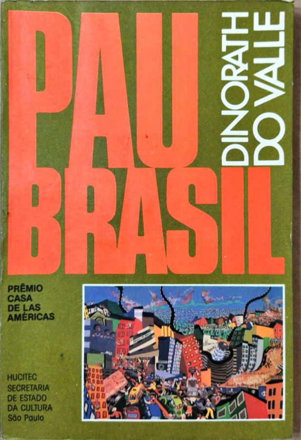 <a href="https://www.touchelivros.com.br/livro/pau-brasil/">Pau Brasil - Dinorath do Vale</a>