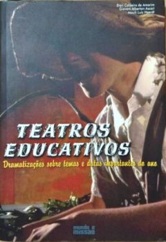 <a href="https://www.touchelivros.com.br/livro/teatros-educativos/">Teatros Educativos - Etori Caldeira de Amorim e Outros</a>