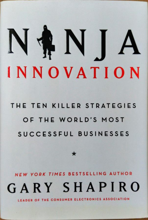 <a href="https://www.touchelivros.com.br/livro/ninja-innovation/">Ninja Innovation - Gary Shapiro</a>