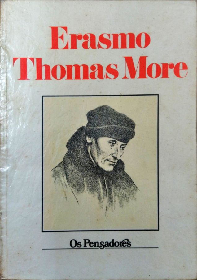 <a href="https://www.touchelivros.com.br/livro/erasmo-thomas-more-os-pensadores/">Erasmo Thomas More – os Pensadores - Erasmo de Rotterdam; Thomas More</a>