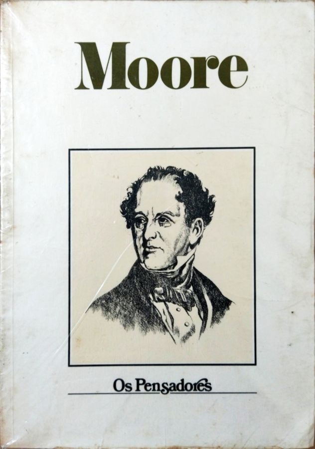<a href="https://www.touchelivros.com.br/livro/moore-os-pensadores/">Moore – os Pensadores - George Edward Moore</a>