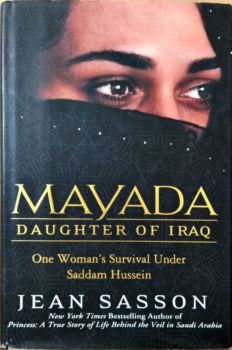 <a href="https://www.touchelivros.com.br/livro/mayada-daughter-of-iraq-one-womans-survival-under-saddam-hussein/">Mayada – Daughter of Iraq – One Womans Survival Under Saddam Hussein - Jean Sasson</a>