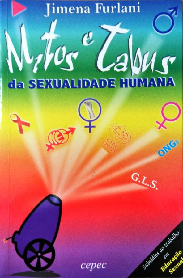 <a href="https://www.touchelivros.com.br/livro/mitos-e-tabus-da-sexualidade-humana/">Mitos e Tabus da Sexualidade Humana - Jimena Furlani</a>