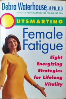 <a href="https://www.touchelivros.com.br/livro/outsmarting-female-fatigue/">Outsmarting Female Fatigue - Debra Waterhouse</a>