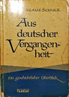 <a href="https://www.touchelivros.com.br/livro/aus-deutscher-vergangenheit-ein-geschichtlicher-uberblick/">Aus Deutscher Vergangenheit – Ein Geschichtlicher Überblick - Klaus Schulz</a>