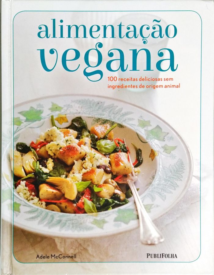Alimentação Vegana - Adele Mcconnell