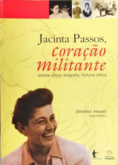 <a href="https://www.touchelivros.com.br/livro/jacinta-passos-coracao-militante/">Jacinta Passos, Coração Militante - Janaína Amado</a>