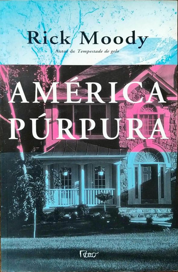 <a href="https://www.touchelivros.com.br/livro/america-purpura/">América Púrpura - Rick Moody</a>