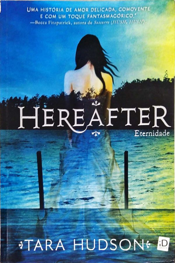Hereafter Eternidade - Tara Hudson