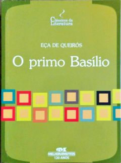 <a href="https://www.touchelivros.com.br/livro/o-primo-basilio/">O Primo Basílio - Eça de Queirós</a>