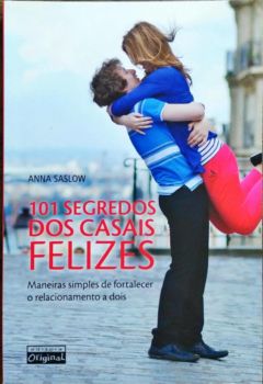<a href="https://www.touchelivros.com.br/livro/101-segredos-dos-casais-felizes/">101 Segredos dos Casais Felizes - Anna Saslow</a>