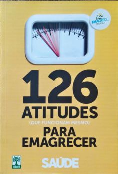 <a href="https://www.touchelivros.com.br/livro/126-atitudes-que-funcionam-mesmo-para-emagrecer/">126 Atitudes (que Funcionam Mesmo) para Emagrecer - Sem Autor</a>